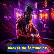 hacker do fortune ox